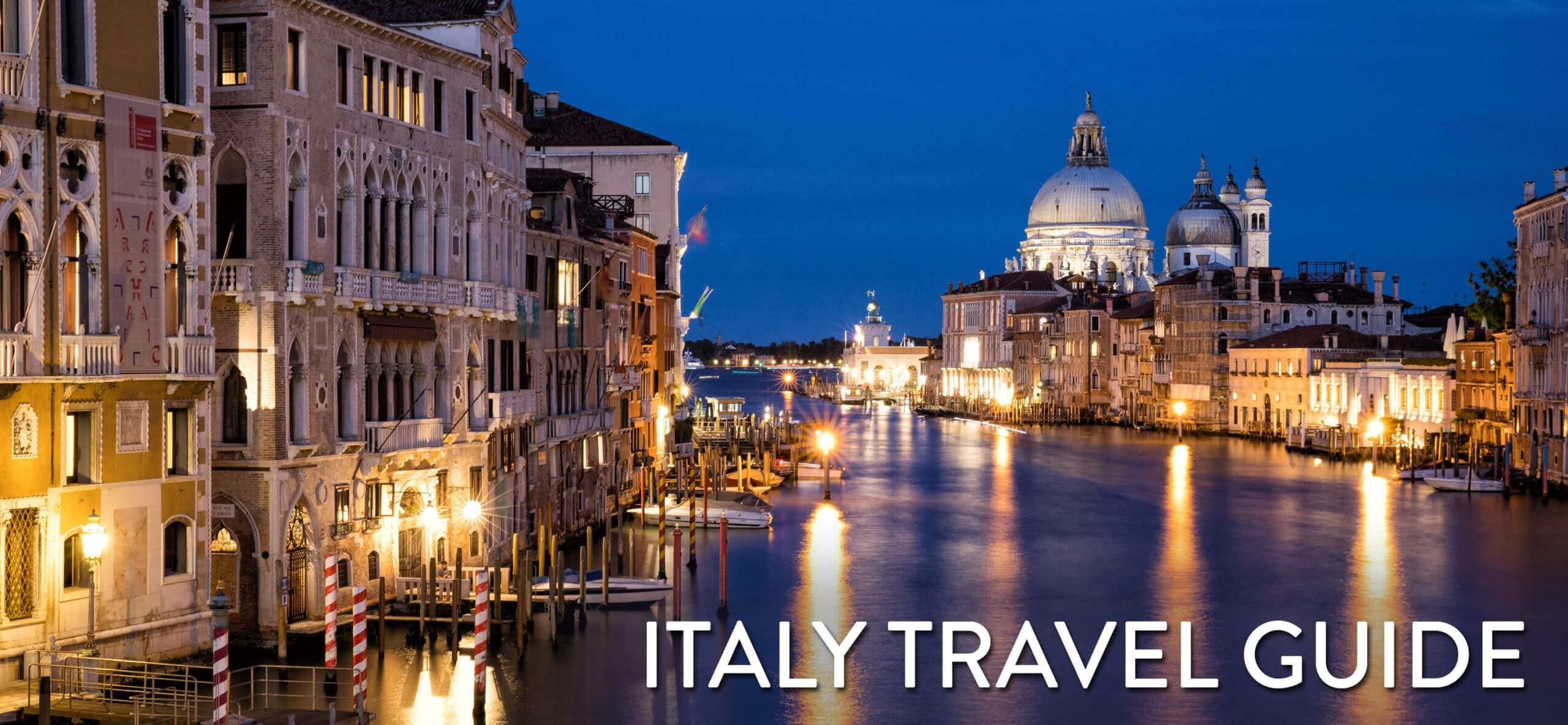 Vacanze in Italia: Consigli e Itinerari